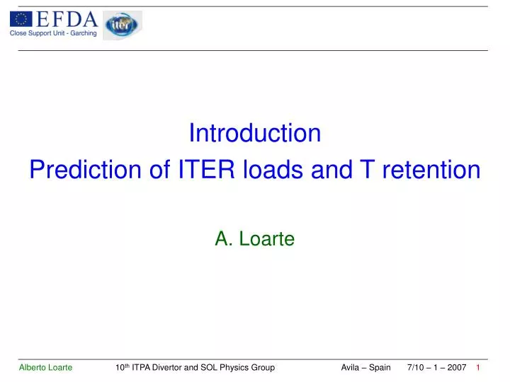 introduction prediction of iter loads and t retention a loarte