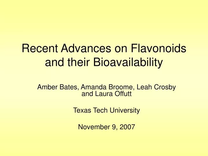 recent advances on flavonoids and their bioavailability
