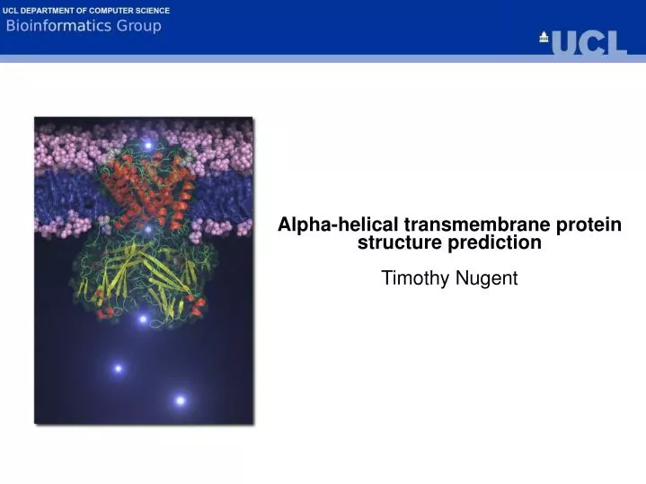 alpha helical transmembrane protein structure prediction timothy nugent