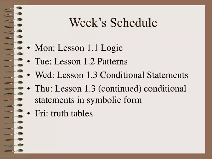 week s schedule