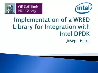 Implementation of a WRED Library for Integration with Intel DPDK