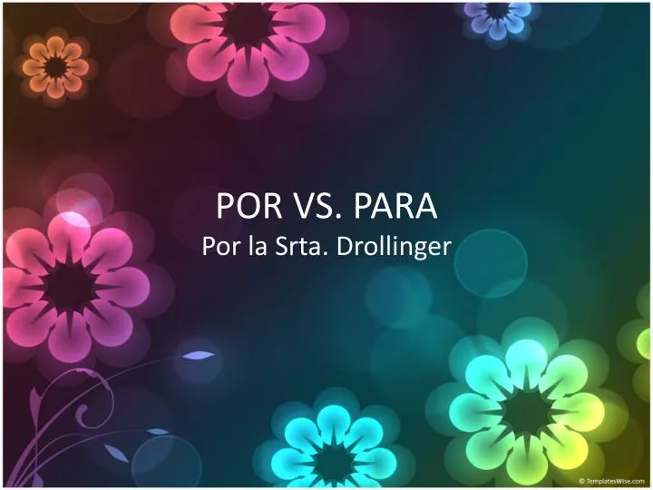 por vs para