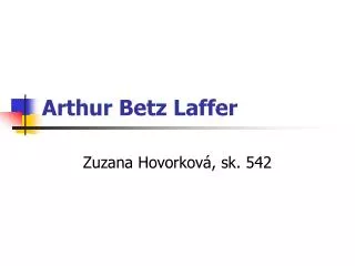 arthur betz laffer