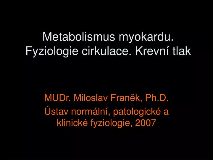 metabolismus myokardu fyziologie cirkulace krevn tlak