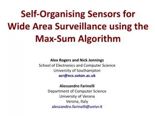 Self?Organising Sensors for Wide Area Surveillance using the Max?Sum Algorithm