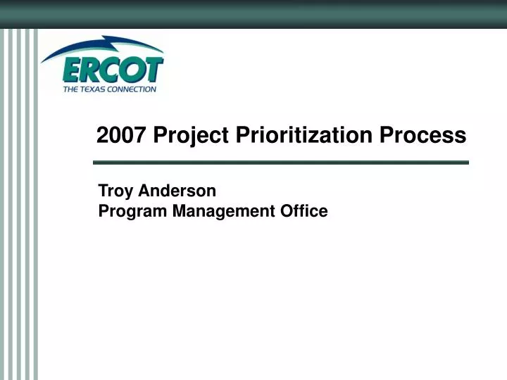 2007 project prioritization process