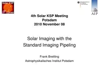 4th Solar KSP Meeting Potsdam 2010 November 08
