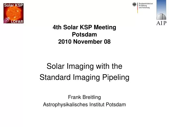 4th solar ksp meeting potsdam 2010 november 08