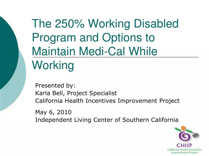 the 250 working disabled program and options to maintain medi cal while working