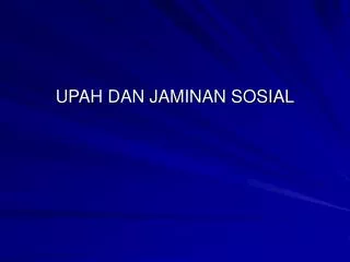 upah dan jaminan sosial