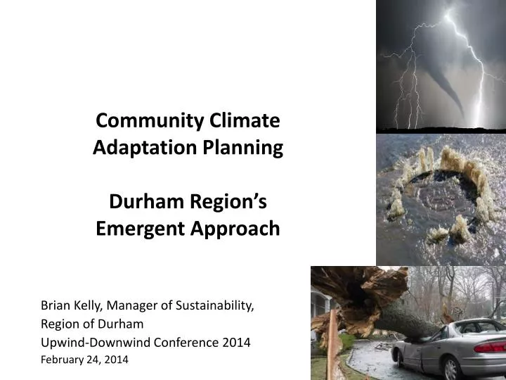 community climate adaptation planning durham region s emergent approach