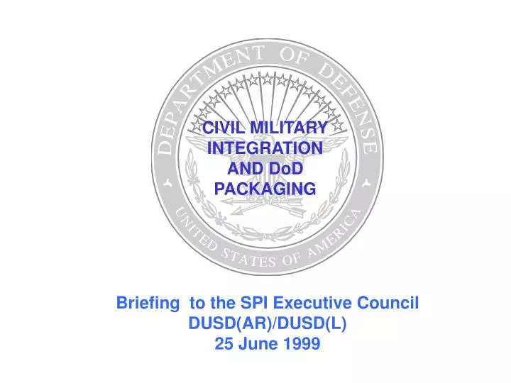 civil military integration and dod packaging