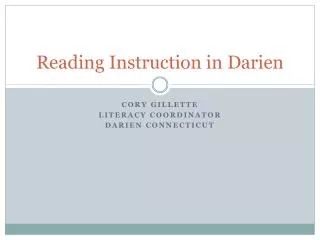 Reading Instruction in Darien