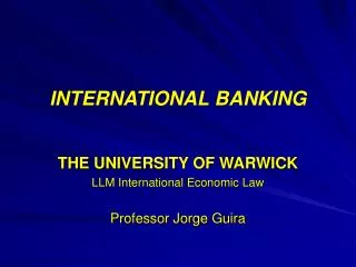 INTERNATIONAL BANKING