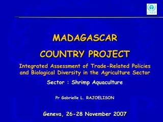 MADAGASCAR COUNTRY PROJECT