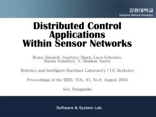 Distributed Control Applications Within Sensor Networks