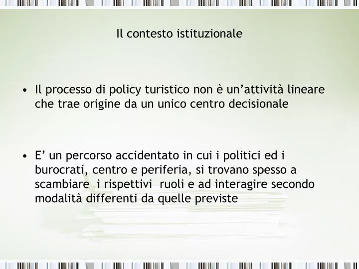 il contesto istituzionale