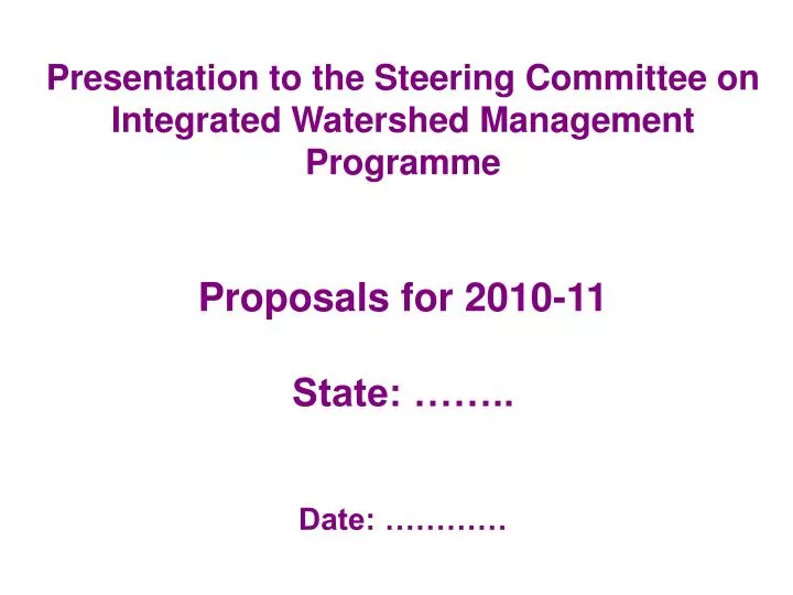 presentation to the steering committee on integrated watershed management programme