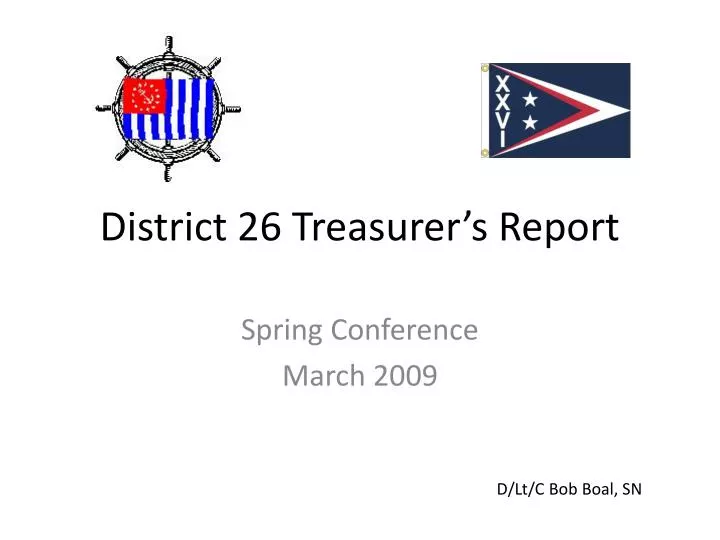 district 26 treasurer s report