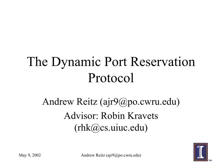 the dynamic port reservation protocol