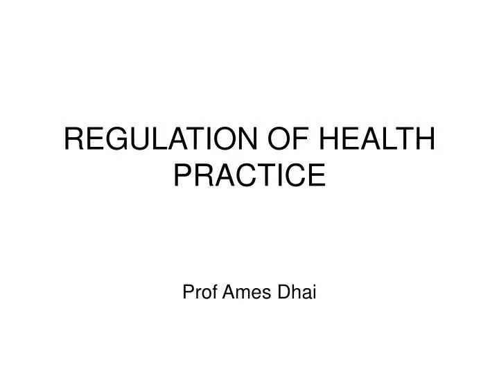 regulation of health practice