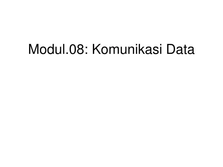 modul 08 komunikasi data