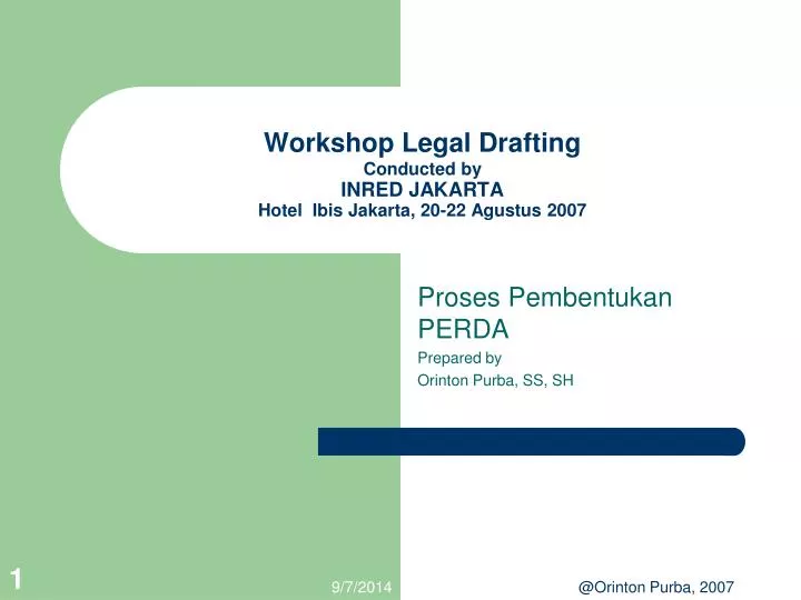 workshop legal drafting conducted by inred jakarta hotel ibis jakarta 20 22 agustus 2007