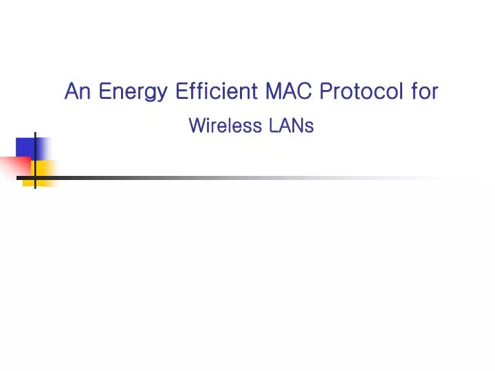 an energy efficient mac protocol for wireless lans