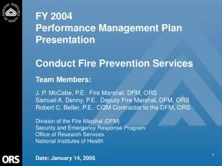 FY 2004 Performance Management Plan Presentation Conduct Fire Prevention Services