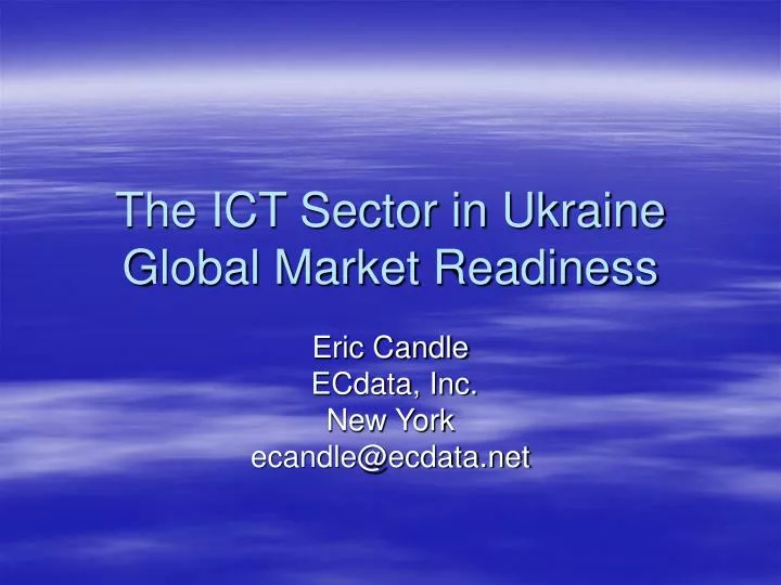the ict sector in ukraine global market readiness