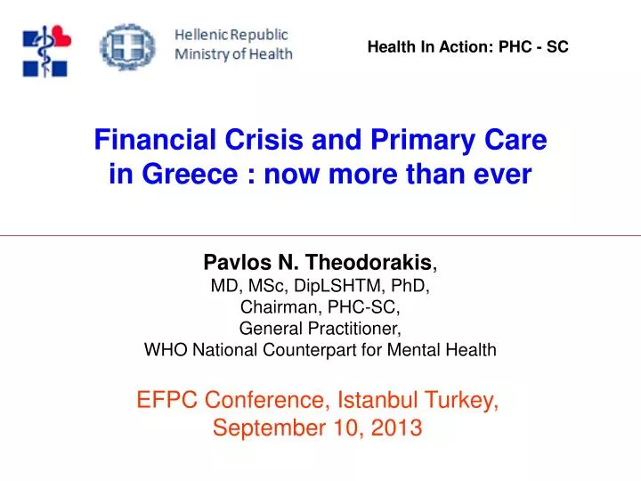 financial crisis and primary care in greece now more than ever