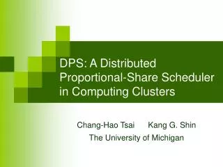 DPS: A Distributed Proportional-Share Scheduler in Computing Clusters