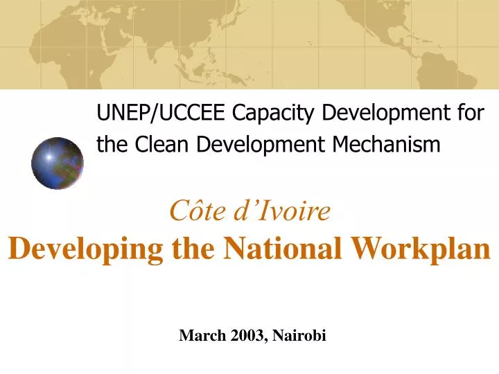 c te d ivoire developing the national workplan