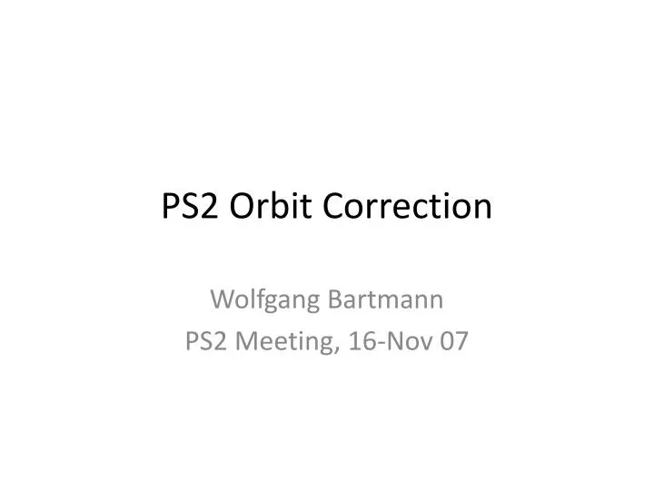 ps2 orbit correction