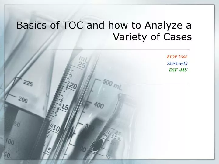 basics of toc and how to analyze a variety of cases