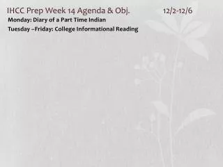 ihcc prep week 14 agenda obj 12 2 12 6