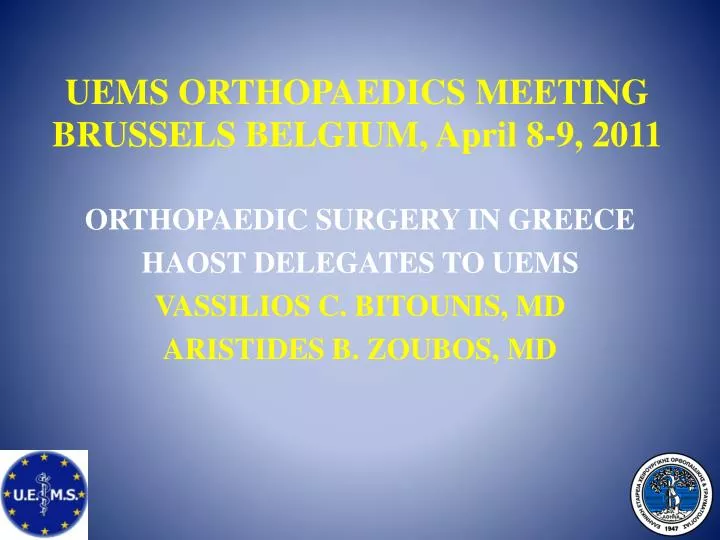 uems orthopaedics meeting brussels belgium april 8 9 2011