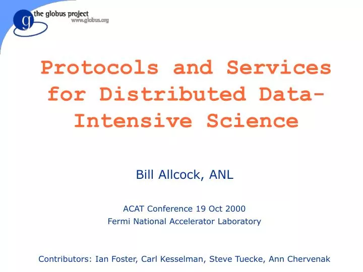 protocols and services for distributed data intensive science