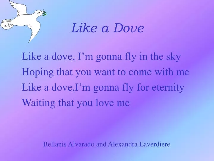 like a dove