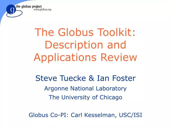 the globus toolkit description and applications review