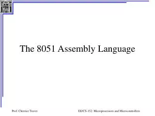 The 8051 Assembly Language