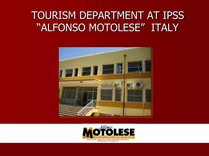 tourism department at ipss alfonso motolese italy