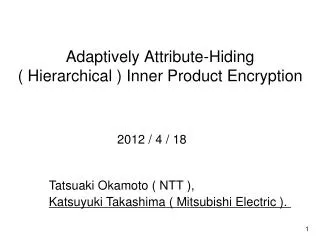 Adaptively Attribute-Hiding ( Hierarchical ) Inner Product Encryption