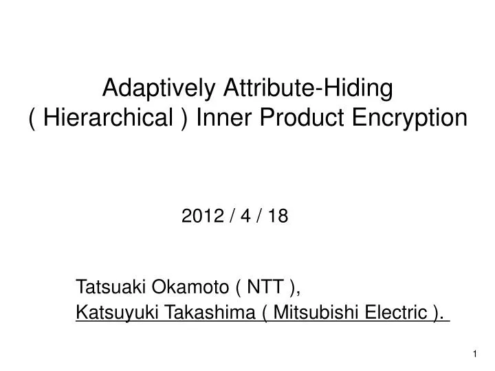 adaptively attribute hiding hierarchical inner product encryption