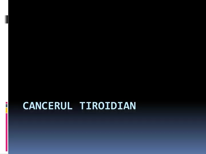 cancerul tiroidian