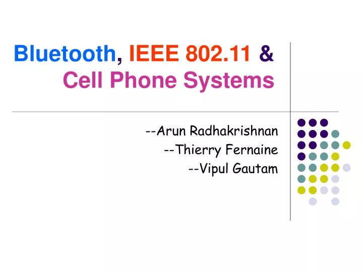 bluetooth ieee 802 11 cell phone systems