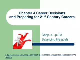 Chapter 4 Career Decisions and Preparing for 21 st Century Careers