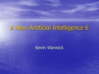 A New Artificial Intelligence 6