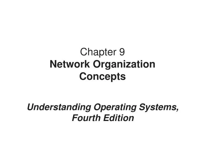 chapter 9 network organization concepts