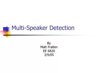Multi-Speaker Detection